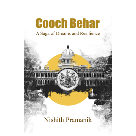 Coochbehar - A Saga of Dreams and Resilience  ||  Nisith Pramanik