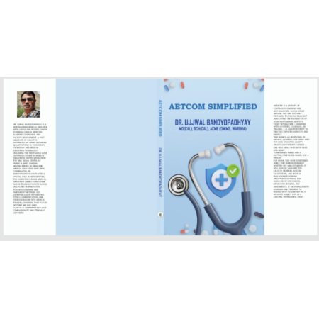 AETCOM SIMPLIFIED : A STUDENT- FRIENDLY SOLVE BOOK FOR THE MBBS CURRICULUM ||DR. UJJWAL BANDYOPADHYAY