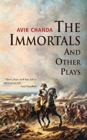 The Immortals and Other Plays